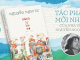 “Hành lý hư vô”, cuốn sách mới nhất của nhà văn Nguyễn Ngọc Tư