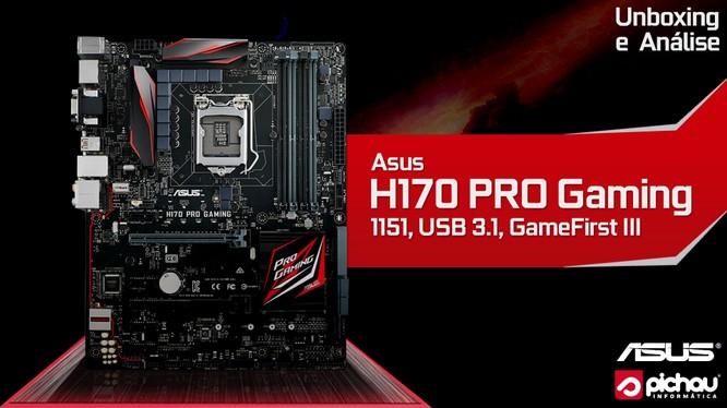 Đánh giá bo mạch chủ dành cho game thủ Asus H170 Pro Gaming