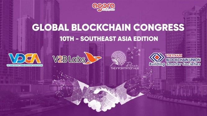 Hội nghị Blockchain toàn cầu sẽ diễn ra tại Hà Nội vào tháng 7 năm 2022