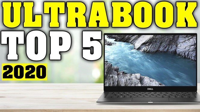 Yop 5 Ultrabook 2020 (Ảnh: Youtube)