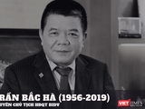 Cựu Chủ tịch BIDV Trần Bắc Hà (1956 - 2019).