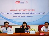 Cuộc giao lưu trực tuyến "Sống chung, sống khỏe với ung thư do VietTimes phối hợp với Đại học Y tổ chức (ảnh: Đ.K)