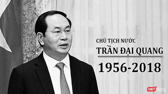 Chủ tịch nước Trần Đại Quang từ trần.