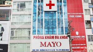 Phòng khám đa khoa Mayo là địa chỉ "nổi cộm" nhưng đáng tiếc là vẫn nhiều bệnh nhân bị lừa 