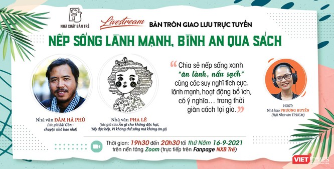 Nguyễn Ngọc Tư chia sẻ trực tuyến cùng bạn đọc vượt qua thời gian giãn cách ảnh 1