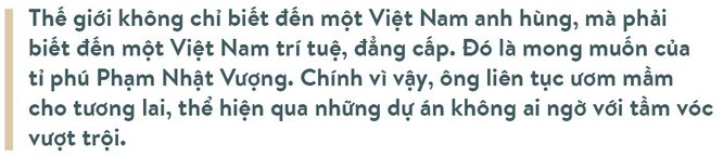 Ông Phạm Nhật Vượng: Thế giới phải biết Việt Nam trí tuệ, đẳng cấp ảnh 2