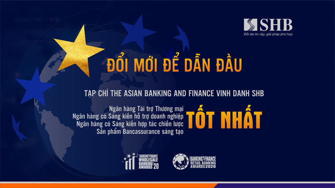 The Asian Banking and Finance vinh danh SHB 4 giải thưởng quốc tế danh giá ảnh 1