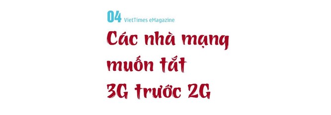 Phần 6: Việt Nam nên tắt 2G hay 3G? ảnh 9