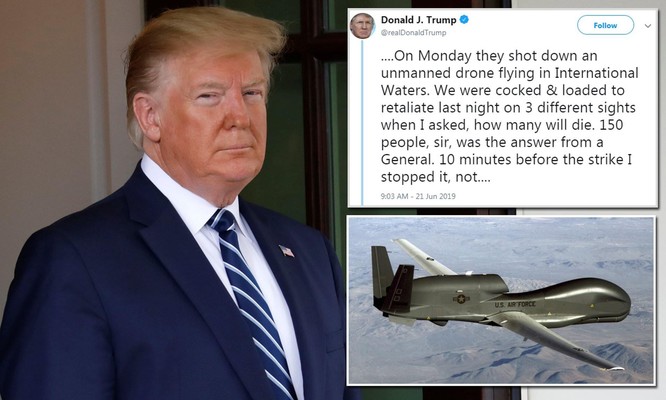 Tổng thống Trump tin rằng một chiếc máy bay không người lái bị bắn hạ không thể là cớ để thực hiện đòn tấn công có thể khiến 150 người thiệt mạng (Ảnh: DailyMail)