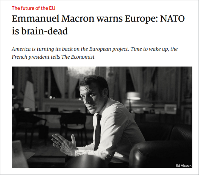 Tổng thống Pháp chỉ trích Mỹ bỏ rơi đồng minh, cho rằng NATO đã “chết não” và kêu gọi EU xem xét lại quan hệ với Nga ảnh 1