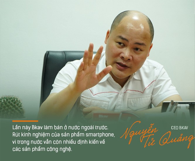 CEO Bkav: Đích đến là công ty Camera tỷ &quot;đô&quot; và top 3 smartphone thế giới - Ảnh 4.