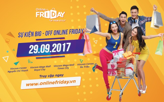 Online Friday 2017: Hàng trăm ngàn sản phẩm khuyến mãi từ hơn 3.000 DN ảnh 1 Online Friday 2017: Hàng trăm ngàn sản phẩm khuyến mãi từ hơn 3.000 DN ảnh 1