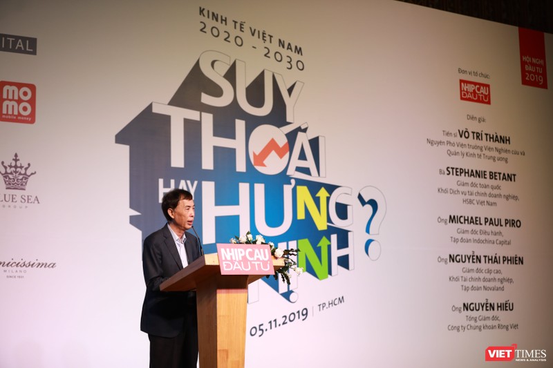 TS. Võ Trí Thành phát biểu tại Hội nghị Đầu tư 2019: Kinh tế 2020 – 2030: Suy thoái hay Hưng thịnh.