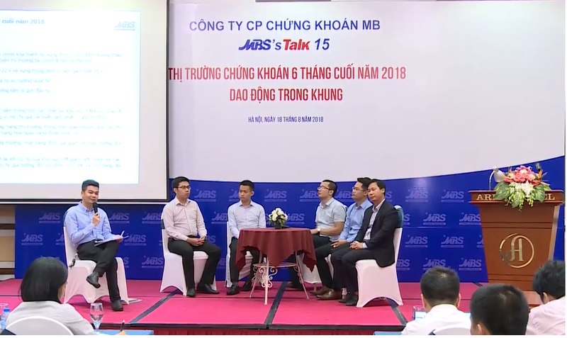 Khung cảnh hội thảo MBS Talk 15 với chủ đề: Thị trường chứng khoán Việt Nam 6 tháng cuối năm 2018 - "Dao động trong khung" 