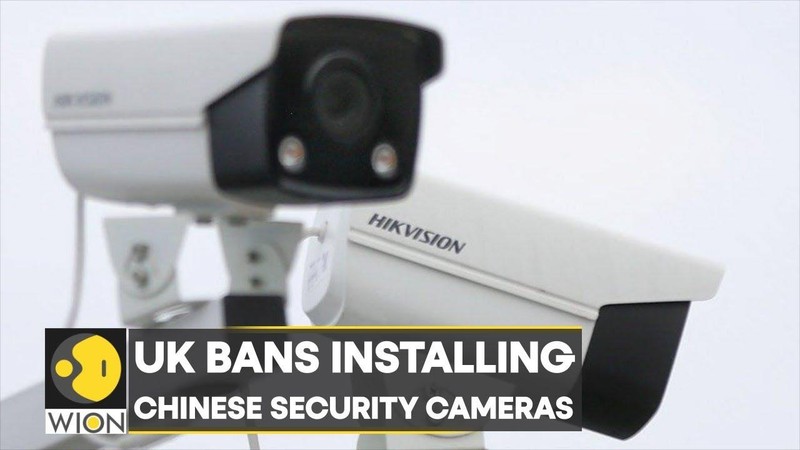 Anh cấm sử dụng các camera giám sát an ninh do công ty Trung Quốc sản xuất. Ảnh WION.