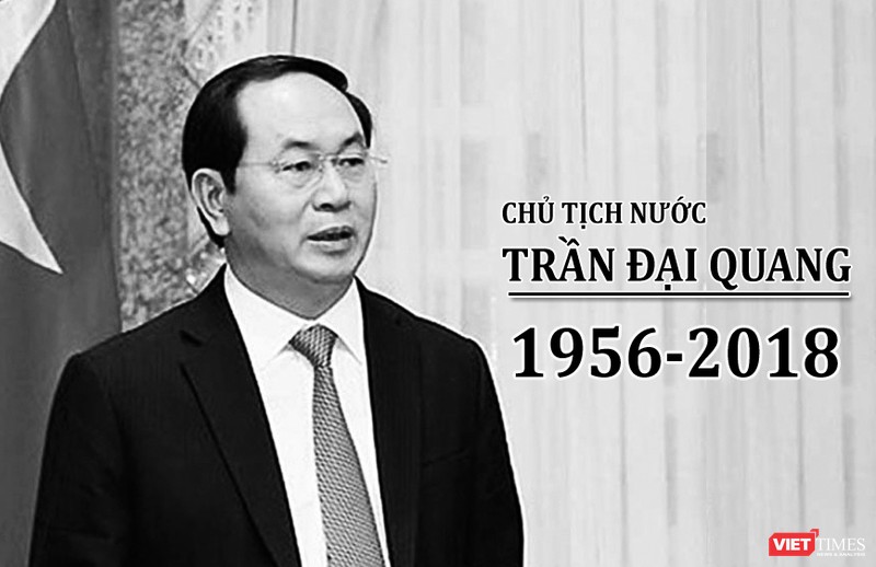 Chủ tịch nước Trần Đại Quang từ trần.