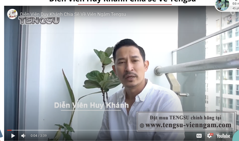 Hình ảnh diễn viên Huy Khánh quảng cáo cho sản phẩm thực phẩm bảo vệ sức khoẻ viên ngậm Tengsu (Ảnh chụp màn hình) 