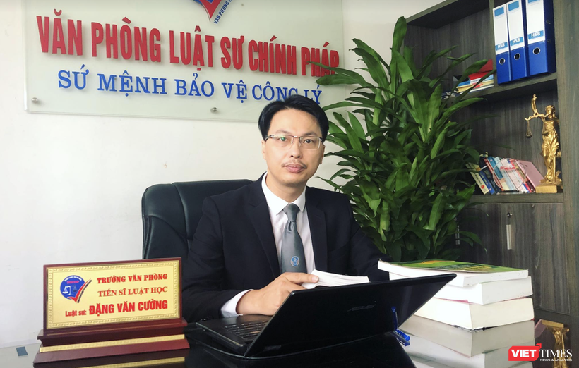 Luật sư Đặng Văn Cường - Trưởng Văn phòng Luật sư Chính Pháp (Ảnh - NVCC)