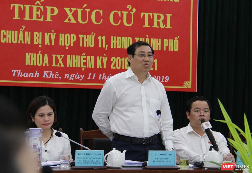 Ông Huỳnh Đức Thơ-Chủ tịch UBND TP Đà Nẵng tại buổi tiếp xúc cử tri diễn ra chiều ngày 11/6 tại UBDN quận Thanh Khê