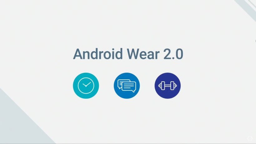 Android Wear 2.0 ra mắt, hỗ trợ smartwatch đời cũ