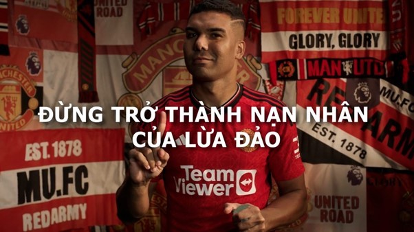 Cầu thủ Casemiro của CLB Manchester United kêu gọi người dân Việt Nam cảnh giác với các website phát sóng bất hợp pháp giải Ngoại hạng Anh
