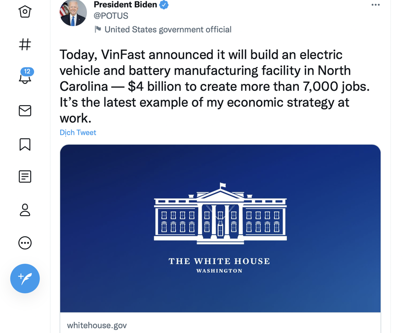 Tổng thống Biden vui mừng thông báo trên trang Twitter cá nhân rằng Vinfast sẽ đặt nhà máy tại bang Bắc Carolina và nói rằng đây là chiến lược phát triển kinh tế của Mỹ hiện nay 